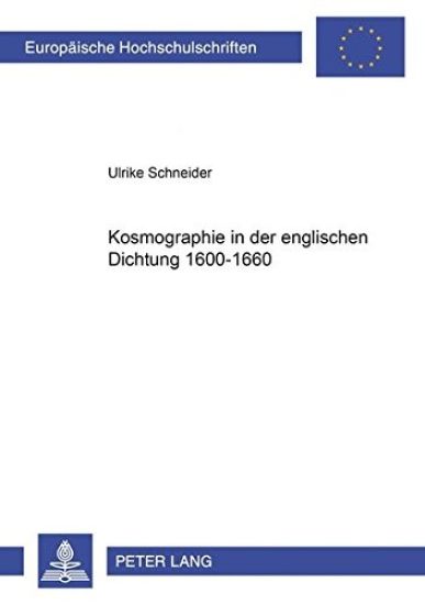 Kosmographic In der Englischen Dichtung 1600-1660