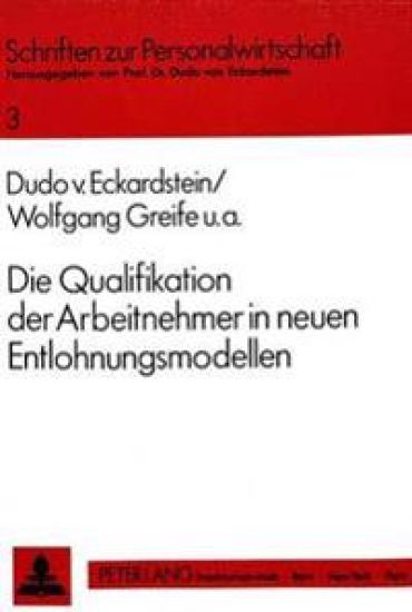 Die Qualifikation Der Arbeitnehmer in Neuen Entlohnungsmodellen