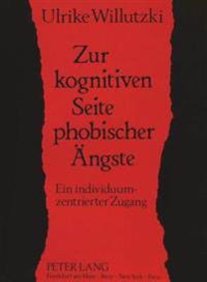 Zur Kognitiven Seite Phobischer Aengste