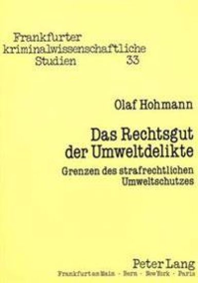Das Rechtsgut Der Umweltdelikte