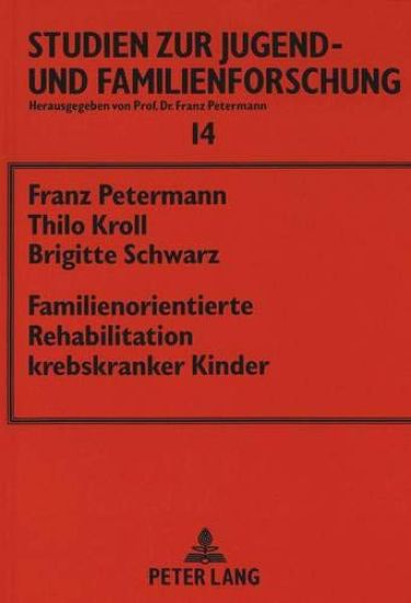 Familienorientierte Rehabilitation Krebskranker Kinder