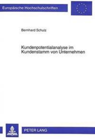 Kundenpotentialanalyse Im Kundenstamm Von Unternehmen