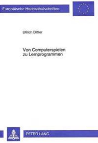 Von Computerspielen Zu Lernprogrammen