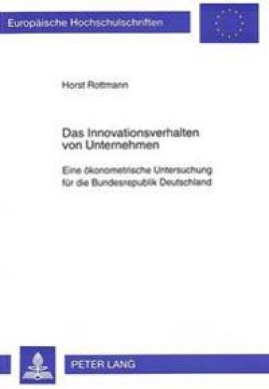 Das Innovationsverhalten Von Unternehmen
