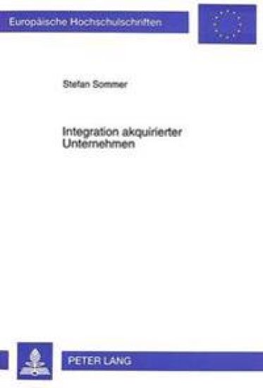 Integration Akquirierter Unternehmen