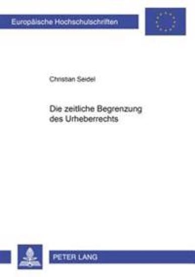 Die Zeitliche Begrenzung Des Urheberrechts
