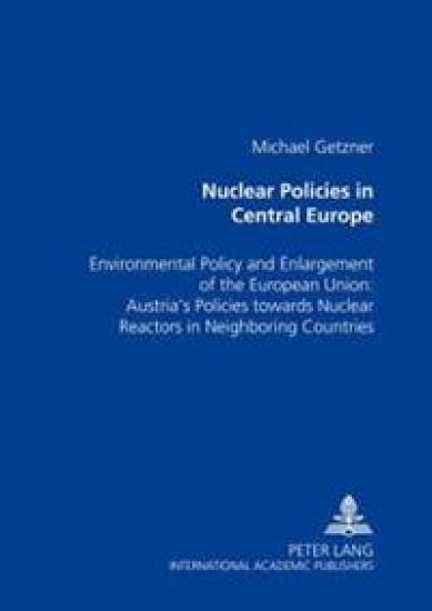 Nuclear Policies in Central Europe