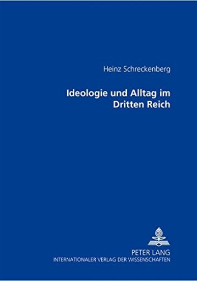 Ideologie Und Alltag Im Dritten Reich
