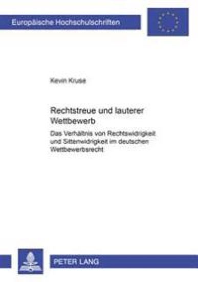 Rechtstreue Und Lauterer Wettbewerb