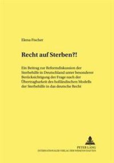 Recht Auf Sterben?!