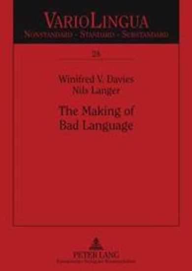 The Making of Bad Language