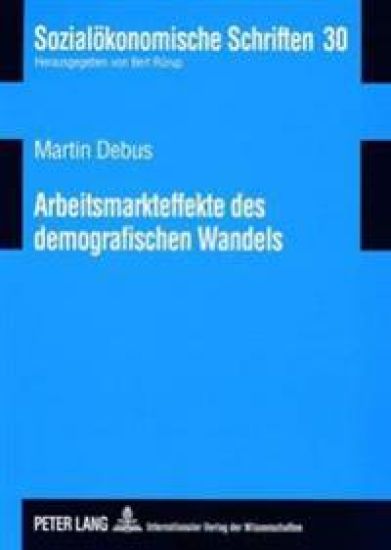 Arbeitsmarkteffekte Des Demografischen Wandels