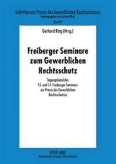 Freiberger Seminare Zum Gewerblichen Rechtsschutz