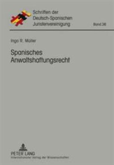 Spanisches Anwaltshaftungsrecht