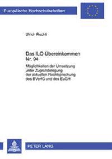 Das Ilo-Uebereinkommen Nr. 94