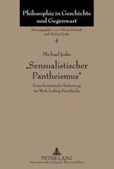 «Sensualistischer Pantheismus»