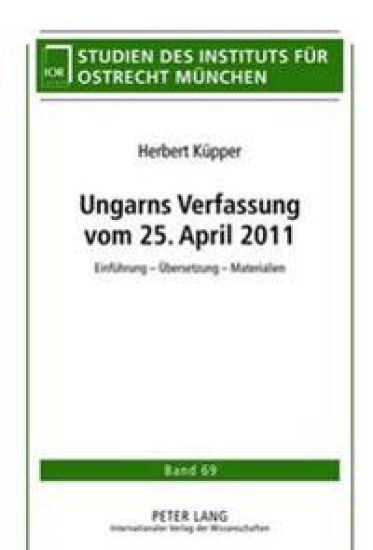 Ungarns Verfassung Vom 25. April 2011