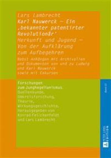 Karl Nauwerck - Ein 'Bekannter Patentirter Revolutionaer'