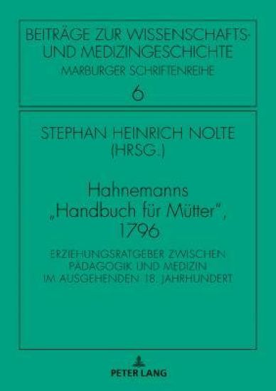 Hahnemanns Handbuch fuer Muetter, 1796