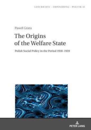 The Origins of the Welfare State