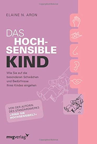 Das hochsensible Kind