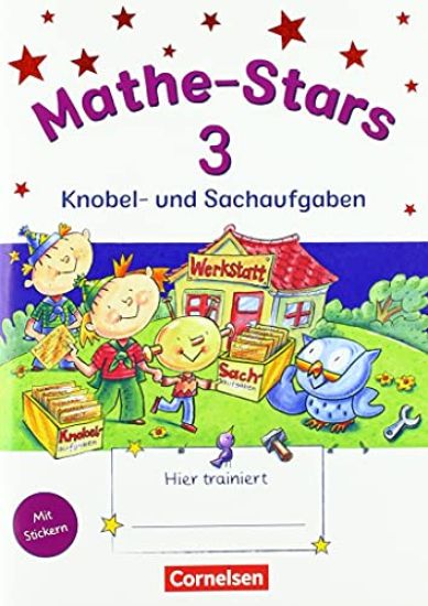 Mathe-Stars 3. Schuljahr - Knobel- und Sachaufgaben