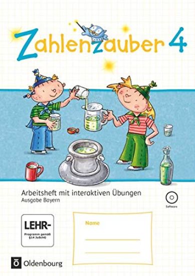 Zahlenzauber 4. Jahrgangsstufe - Arbeitsheft mit interaktiven Übungen. Ausgabe Bayern