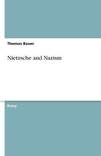 Nietzsche and Nazism