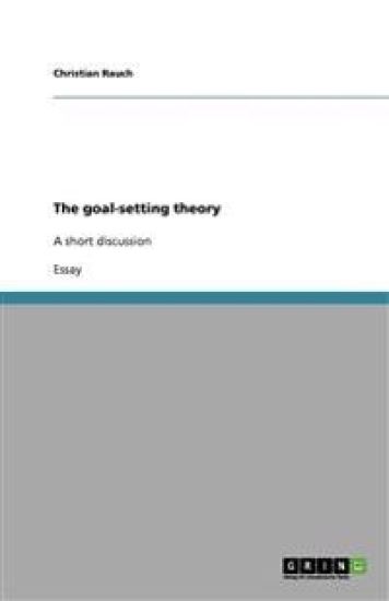 The Goal-Setting Theory