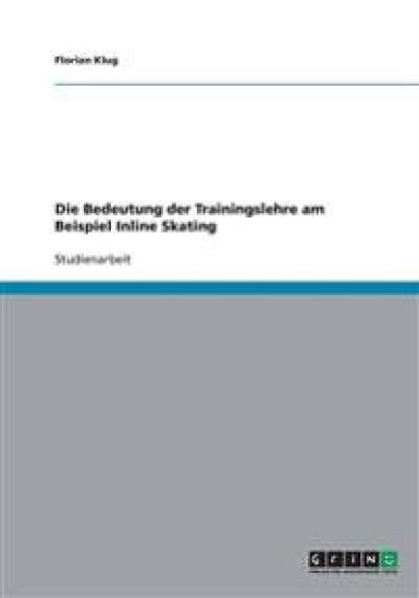 Die Bedeutung Der Trainingslehre Am Beispiel Inline Skating