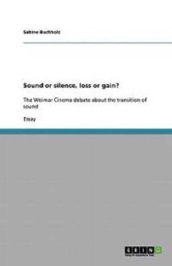 Sound or Silence, Loss or Gain?