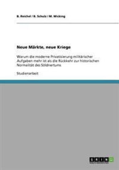 Neue Märkte, neue Kriege