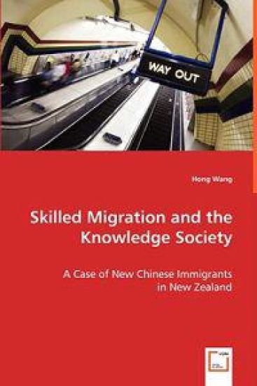 Skilled Migration and the Knowledge Society