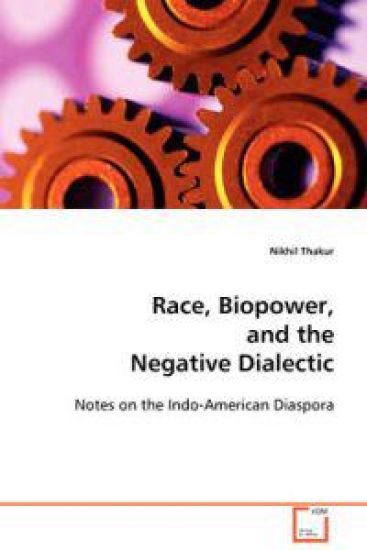 Race, Biopower, and the Negative Dialectic