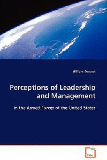 Perceptions of Leadership and Management