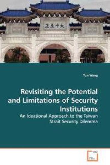 Revisiting the Potential and Limitations of Security Institutions