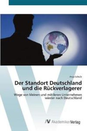 Der Standort Deutschland und die Rückverlagerer