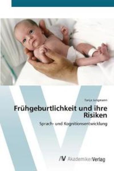 Frühgeburtlichkeit und ihre Risiken