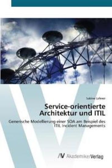 Service-orientierte Architektur und ITIL