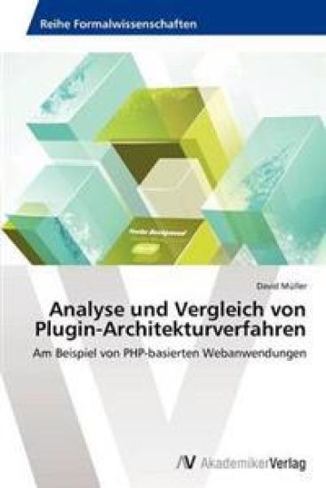 Analyse und Vergleich von Plugin-Architekturverfahren