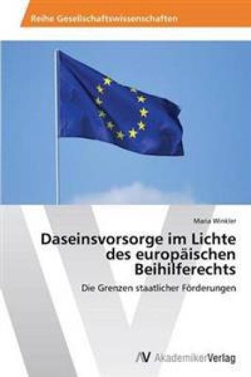 Daseinsvorsorge im Lichte des europäischen Beihilferechts