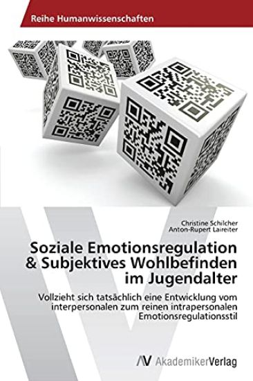 Soziale Emotionsregulation & Subjektives Wohlbefinden im Jugendalter