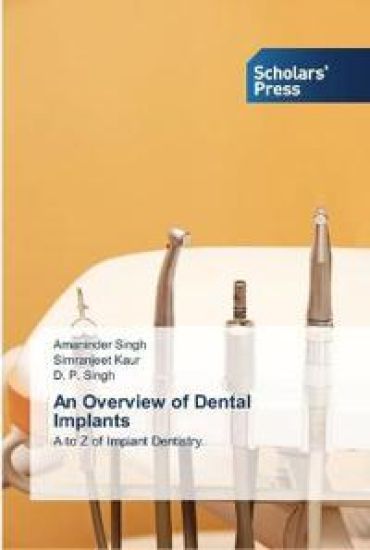 An Overview of Dental Implants – Amaninder Singh, kirjan kansikuva
