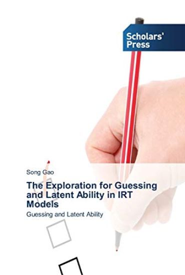The Exploration for Guessing and Latent Ability in IRT Models