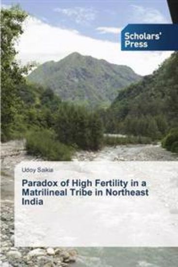 Paradox of High Fertility in a Matrilineal Tribe in Northeast India