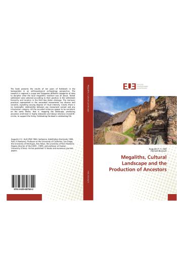 Megaliths, Cultural Landscape and the Production of Ancestors