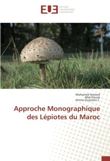 Approche Monographique des ¿Lépiotes du ¿Maroc