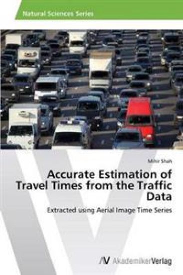 Accurate Estimation of Travel Times from the Traffic Data