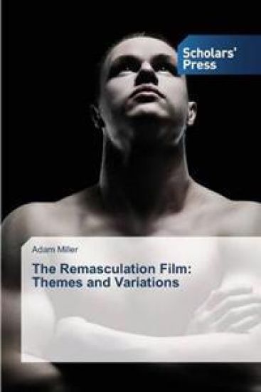 The Remasculation Film
