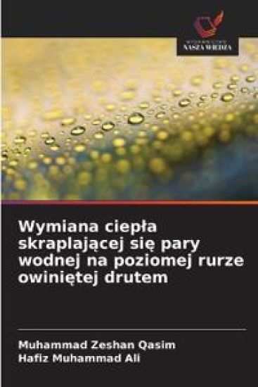 Wymiana ciep¿a skraplaj¿cej si¿ pary wodnej na poziomej rurze owini¿tej drutem